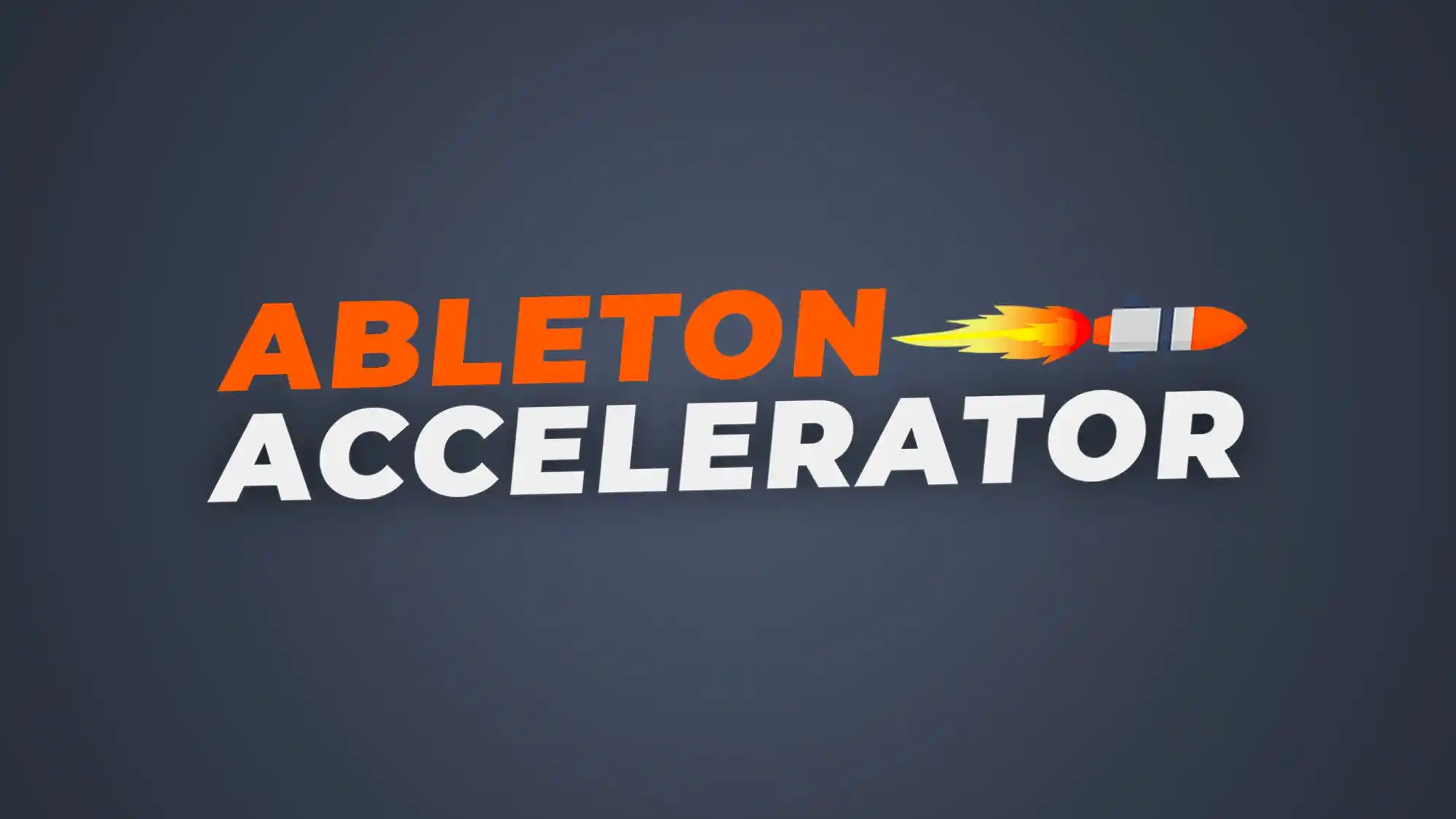 Ableton Accelerator
